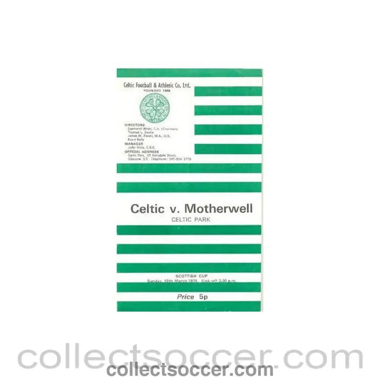 1974 - Celtic v Motherwell official programme 10/03/1974 Scottish Cup - Collect Soccer