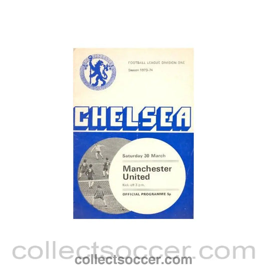 1974 - Chelsea v Manchester United official programme 30/03/1974