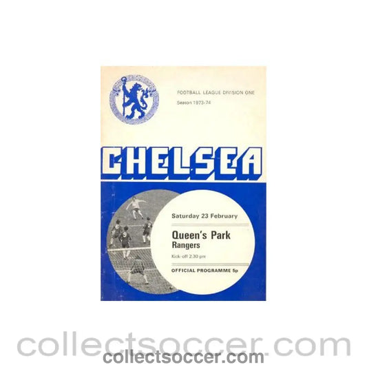 1974 - Chelsea v Queen’s Park Rangers official programme 23/02/1974