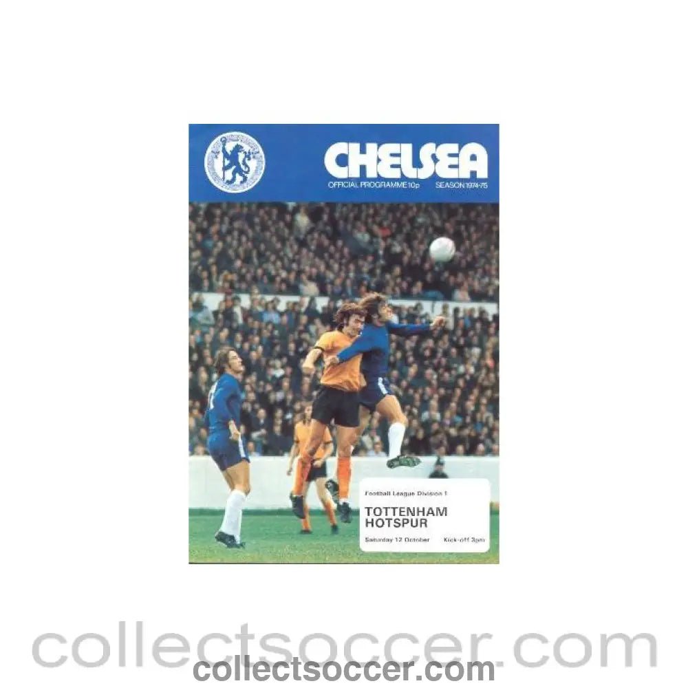 1974 - Chelsea v Tottenham Hotspur official programme 12/10/1974 - Collect Soccer