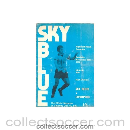 1974 - Coventry City v Liverpool official programme 30/11/1974 - Collect Soccer