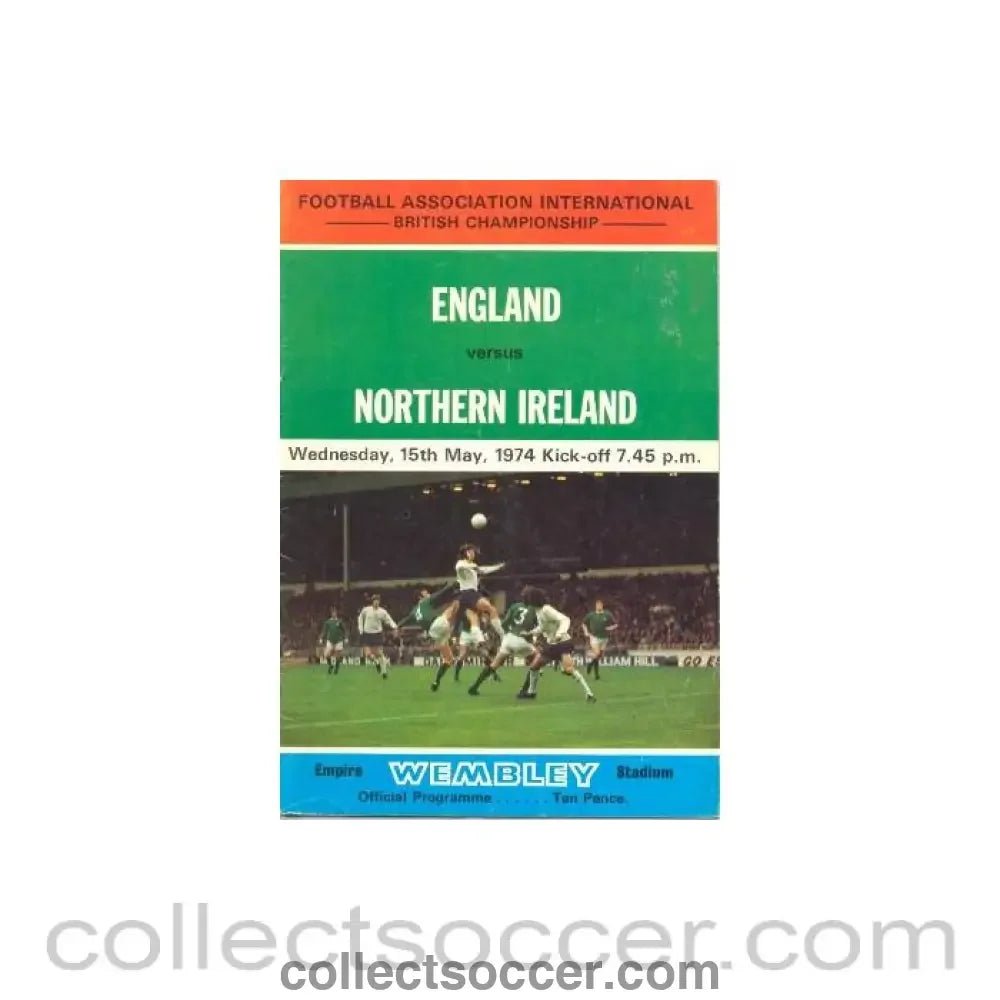1974 England v Northern Ireland official programme 15/05/1974 - Collect Soccer