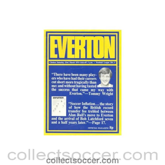 1974 - Everton v Chelsea official programme 23/03/1974 - Collect Soccer