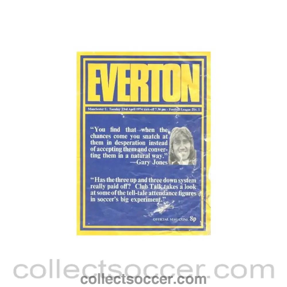 1974 - Everton v Manchester United official programme 23/04/1974 - Collect Soccer