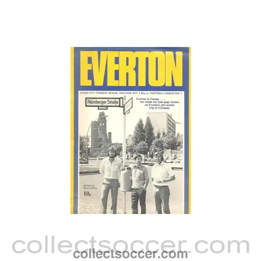 1974 - Everton v Stoke City official programme 20/08/1974 Football League - Collect Soccer