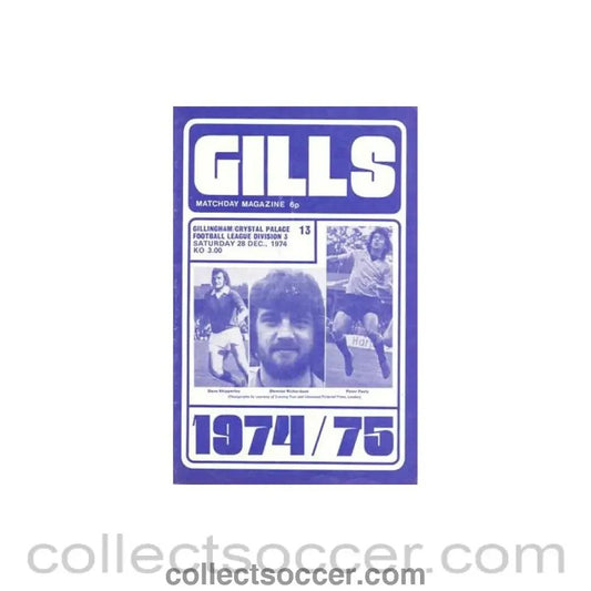 1974 - Gillingham v Crystal Palace official programme 28/12/1974 - Collect Soccer