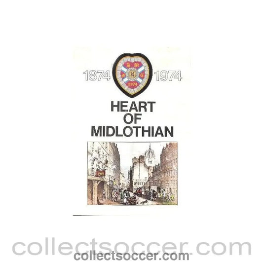 1974 - Heart of Midlothian jubilee programme 1874 - 1974 - Collect Soccer
