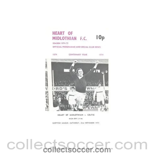 1974 - Heart of Midlothian v Celtic official programme 23/11/1974 Scottish League - Collect Soccer