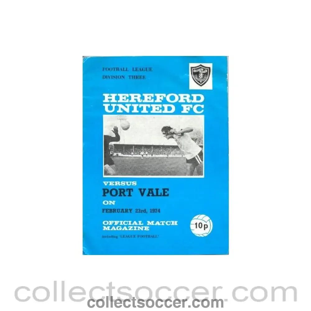 1974 - Hereford United v Port Vale official programme 23/02/1974 Football League - Collect Soccer