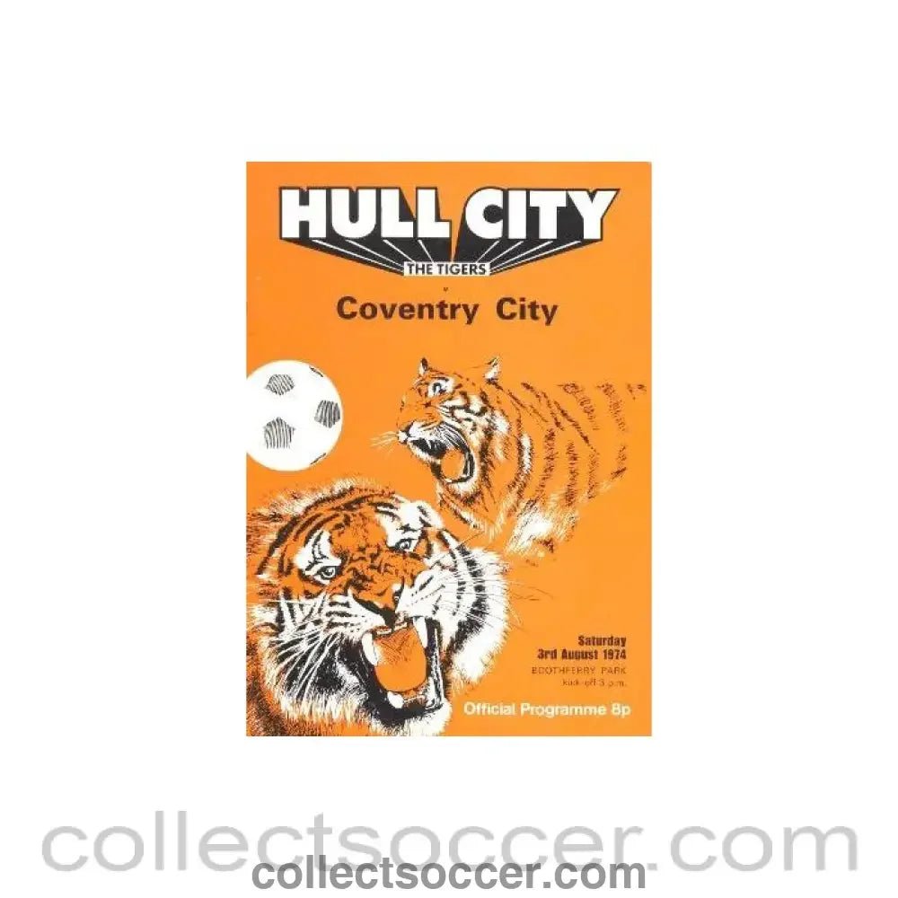 1974 - Hull City v Coventry City official programme 03/08/1974 - Collect Soccer