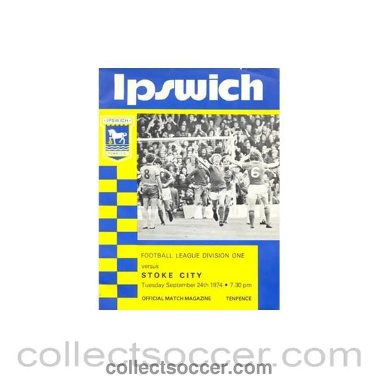 1974 - Ipswich Town v Stoke City official programme 24/09/1974 Football League - Collect Soccer