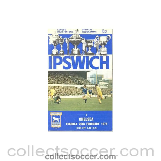 1974 - Ipswich vChelsea official programme 26/02/1974
