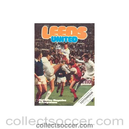 1974 - Leeds United v Tottenham Hotspur official programme 04/12/1974 Football League - Collect Soccer