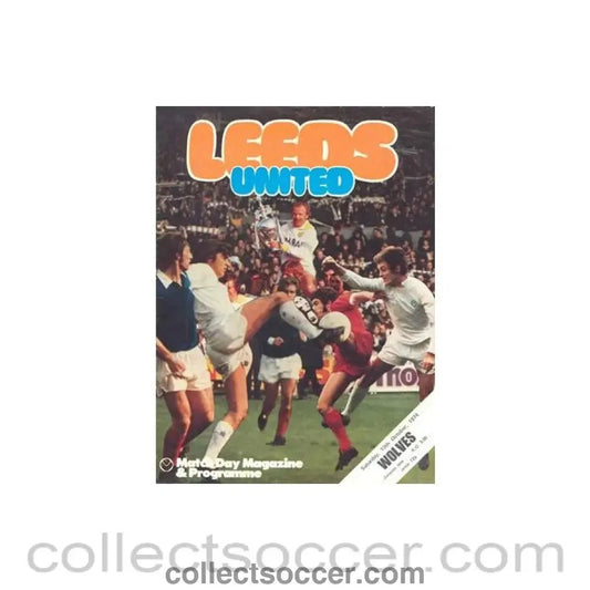 1974 - Leeds United v Wolverhampton Wanderers official programme 19/10/1974 Football League - Collect Soccer