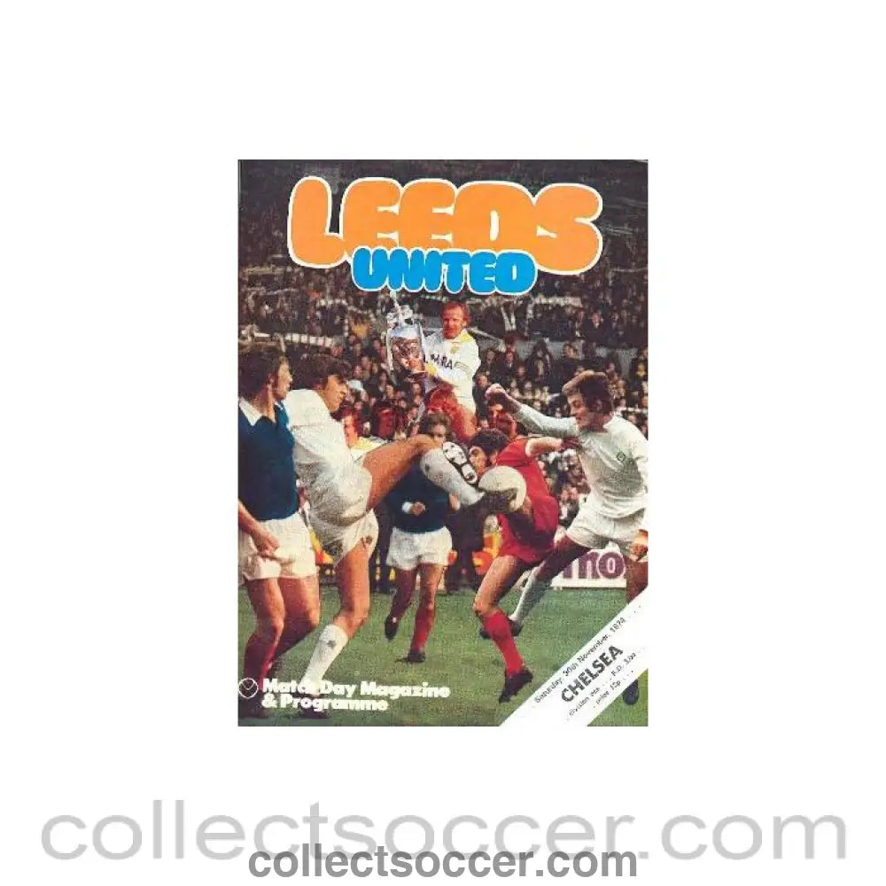 1974 - Leeds vChelsea official programme 30/11/1974 Football League