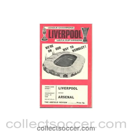 1974 - Liverpool v Arsenal official programme 24/04/1974 - Collect Soccer