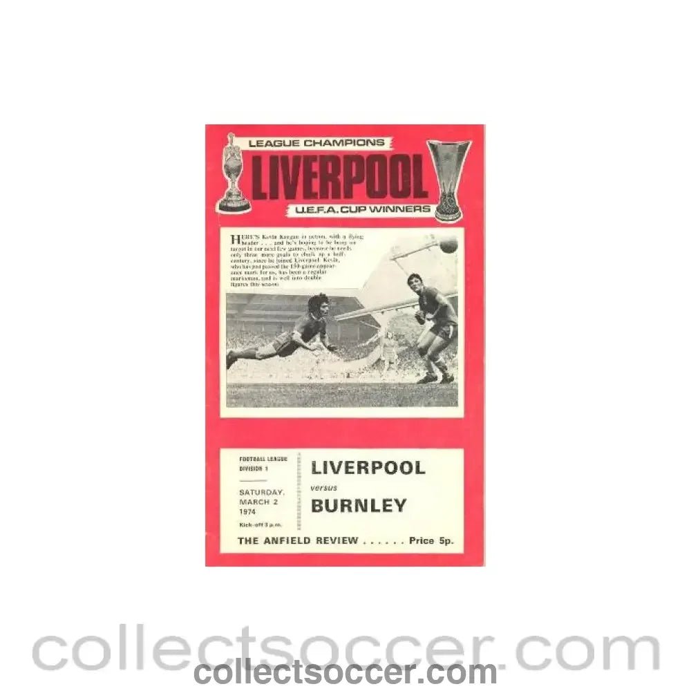 1974 - Liverpool v Burmley official programme 02/03/1974 - Collect Soccer