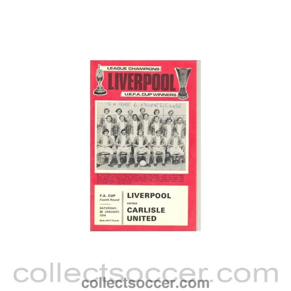 1974 - Liverpool v Carlisle United official programme 26/01/1974, some notes in pen on the front - Collect Soccer
