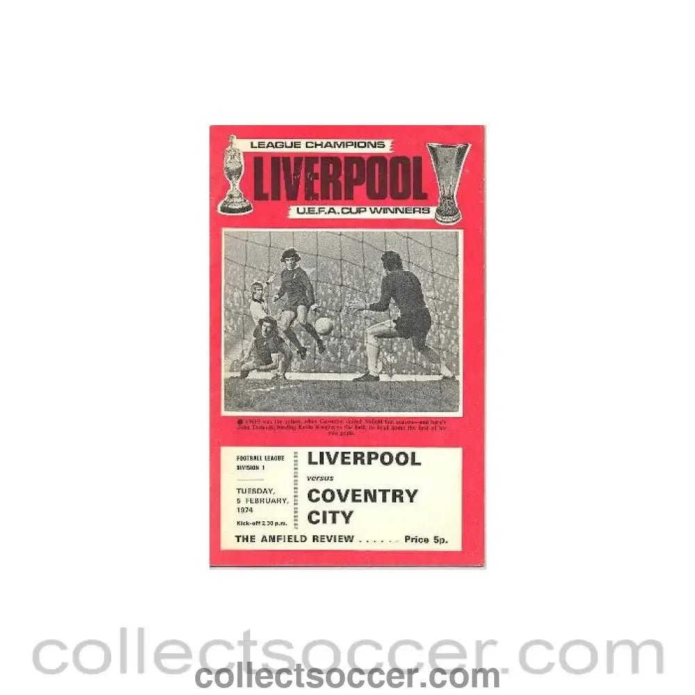 1974 - Liverpool v Coventry City official programme 05/02/1974 - Collect Soccer