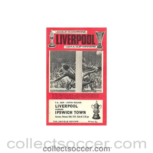 1974 - Liverpool v Ipswich Town official programme 16/02/1974 - Collect Soccer