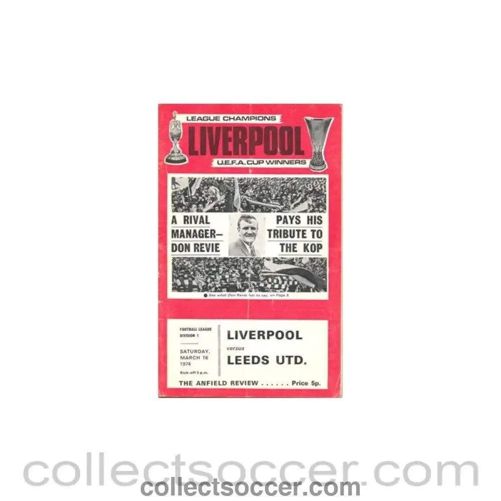 1974 - Liverpool v Leeds United official programme 16/03/1974 - Collect Soccer