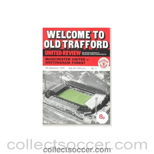 1974 - Manchester United v Nottingham Forest official programme 07/09/1974 - Collect Soccer