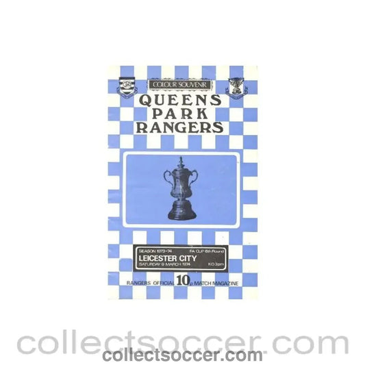 1974 - Queen's Park Rangers v Leicester City official programme 09/03/1974 - Collect Soccer