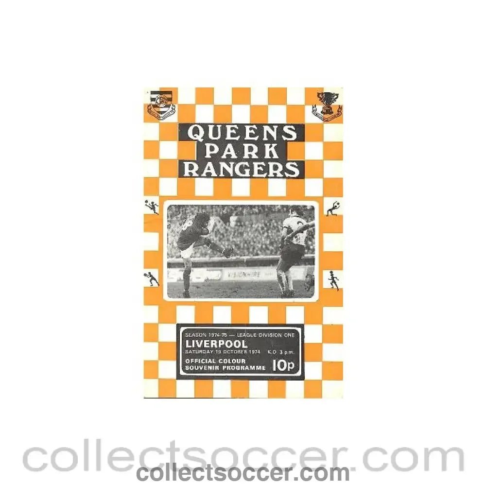1974 - Queen's Park Rangers v Liverpool official programme 19/10/1974 - Collect Soccer