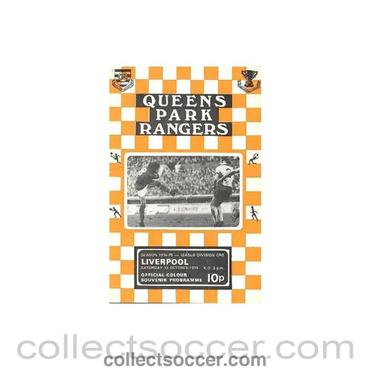 1974 - Queen's Park Rangers v Liverpool official programme 19/10/1974 - Collect Soccer