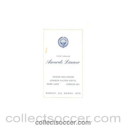 1974 - The Professional Footballers' Awards Dinner, presented in association with the Independent Television Network menu 03/03/1974 - Collect Soccer