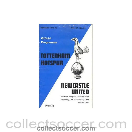 1974 - Tottenham Hotspur v Newcastle United official programme 07/12/1974 - Collect Soccer