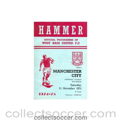 1974 - West Ham United v Manchester City official programme 14/12/1974 Football League - Collect Soccer