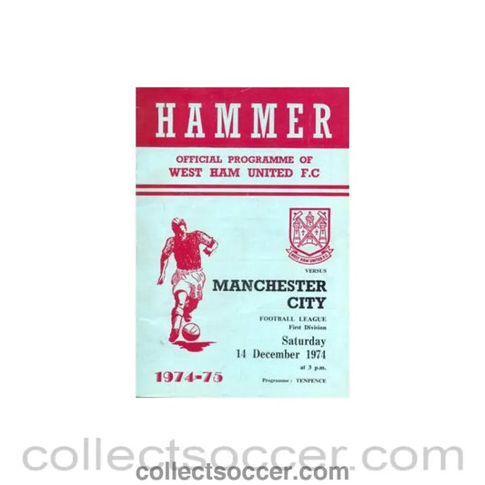 1974 - West Ham United v Manchester City official programme 14/12/1974 Football League - Collect Soccer