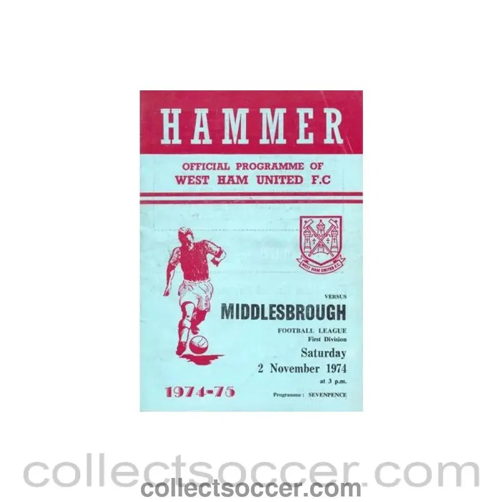 1974 - West Ham United v Middlesbrough official programme 02/11/1974 Football League - Collect Soccer