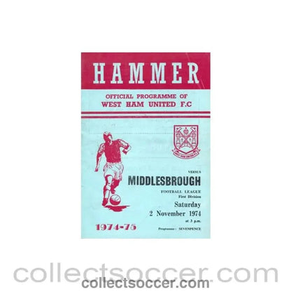 1974 - West Ham United v Middlesbrough official programme 02/11/1974 Football League - Collect Soccer