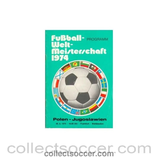 1974 World Cup Poland V Yugoslavia Programme 30/06/1974 - Collect Soccer