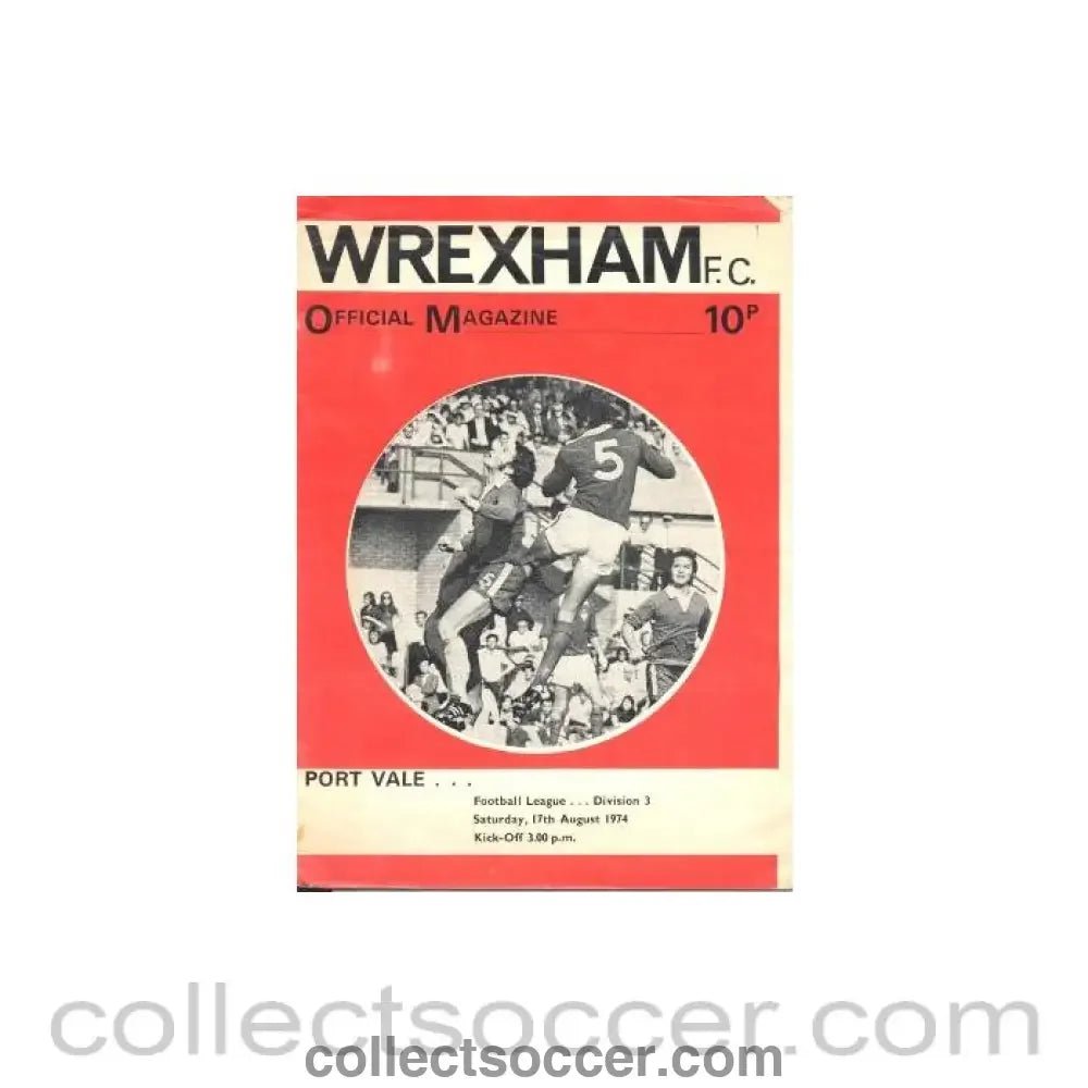 1974 - Wrexham v Port Vale official programme 17/08/1974 Football League - Collect Soccer