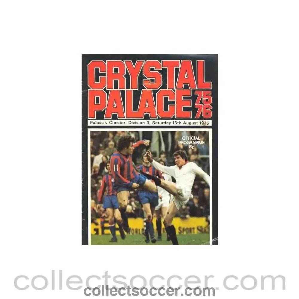 1975 - Crystal Palace v Chester official programme 16/08/1975 - Collect Soccer