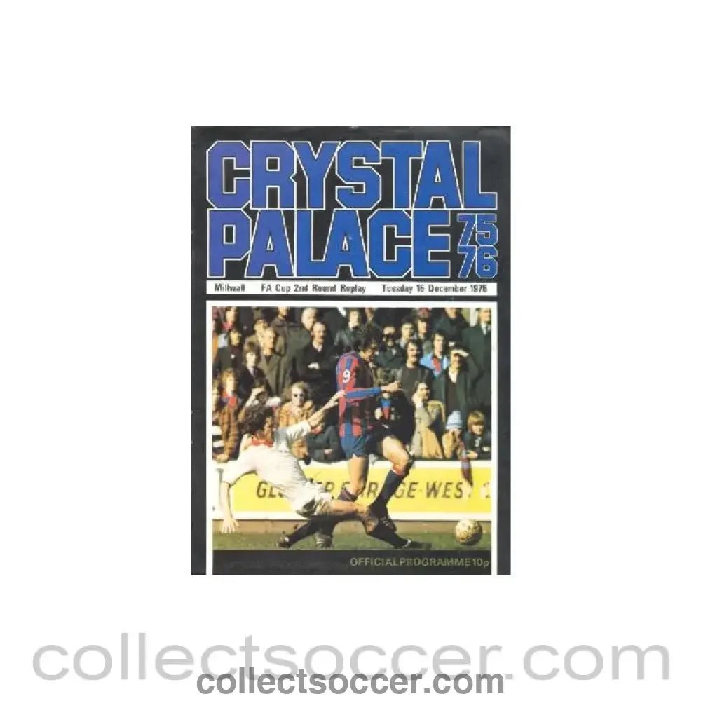 1975 - Crystal Palace v Millwall official programme 16/12/1975 - Collect Soccer