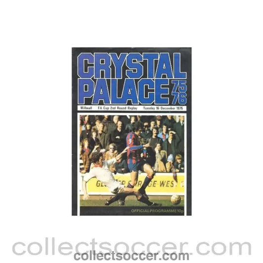 1975 - Crystal Palace v Millwall official programme 16/12/1975 - Collect Soccer