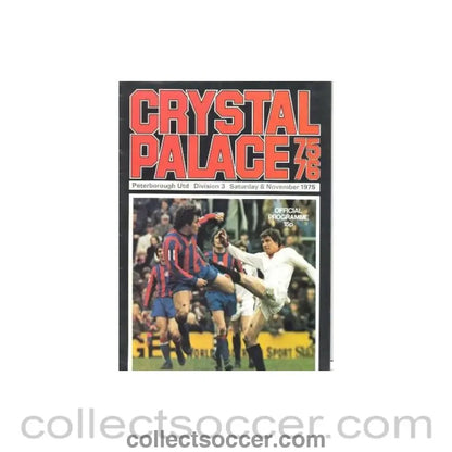 1975 - Crystal Palace v Peterbotough official programme 08/11/1975 - Collect Soccer