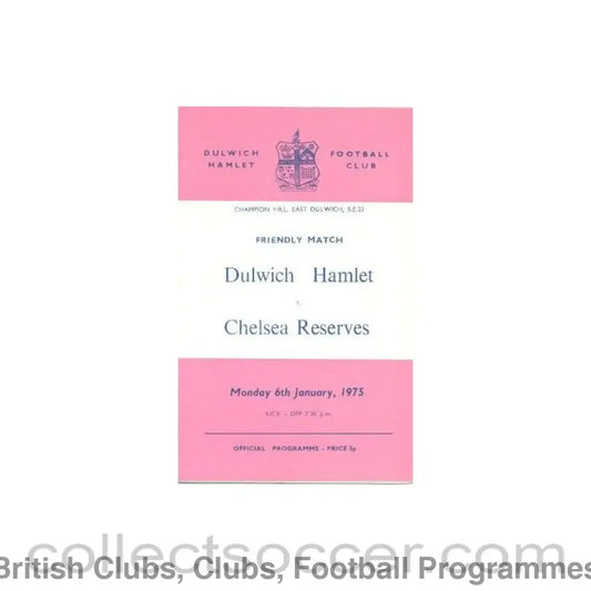 1975 - Dulwich Hamlet vChelsea Reserves official programme 06/01/1975
