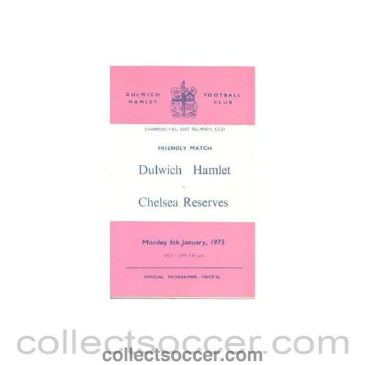 1975 - Dulwich Hamlet vChelsea Reserves official programme 06/01/1975 - Collect Soccer