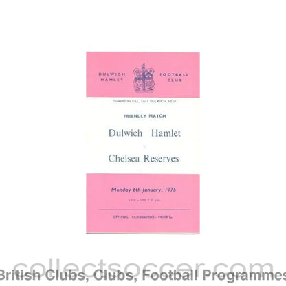 1975 - Dulwich Hamlet vChelsea Reserves official programme 06/01/1975