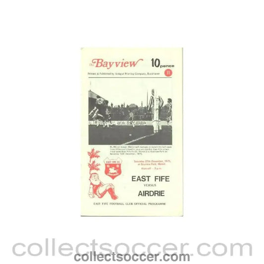 1975 - East Fife v Airdrie official programme 27/12/1975 Scottish League - Collect Soccer