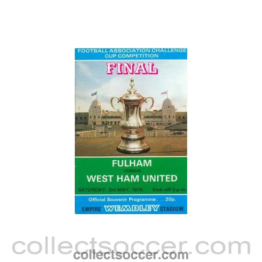1975 FA Cup Final Programme Fulham v West Ham United