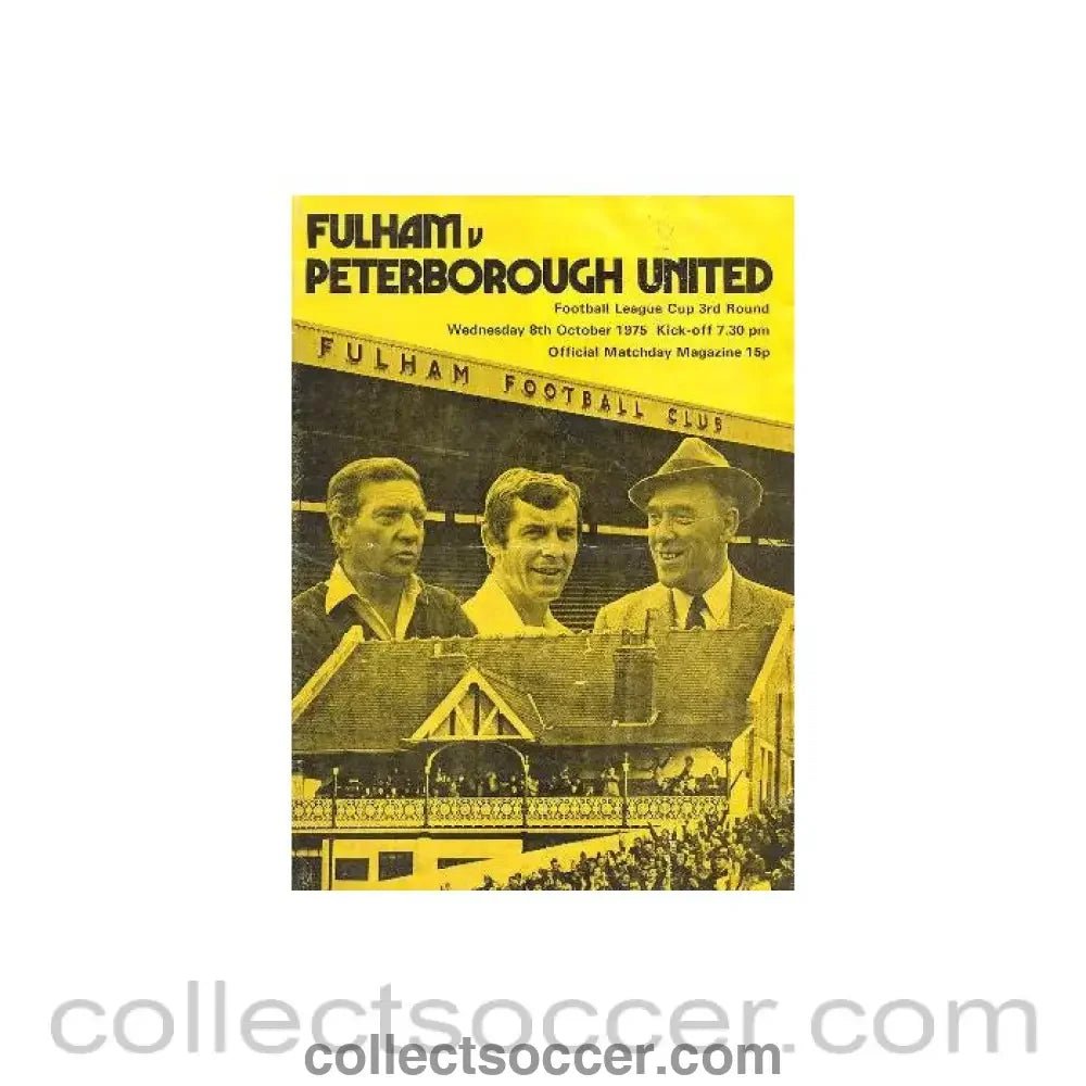 1975 - Fulham v Peterborough United official programme 08/10/1975 Football League - Collect Soccer