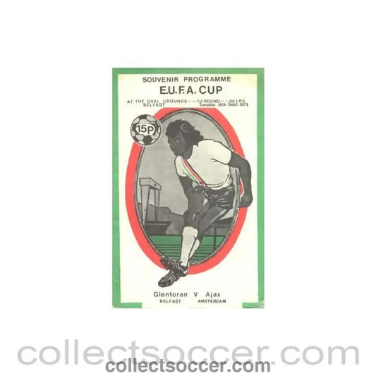1975 - Glentoran v Ajax Amsterdam E.U. F.A. Cup official programme 16/09/1975 - Collect Soccer