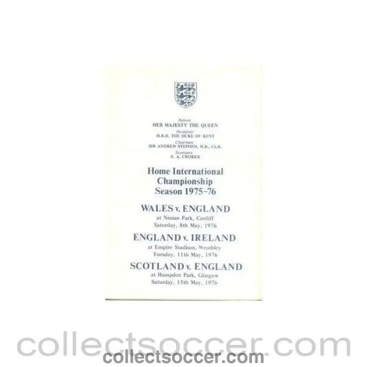1975 - Home International Championship 1975 - 1976 table of events 15/05/1976 - Collect Soccer