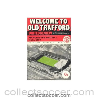 1975 - Manchester United v Hull City official programme 15/02/1975 - Collect Soccer